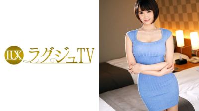259LUXU-707 ラグジュTV 703 日向もえ 24歳 塾講師