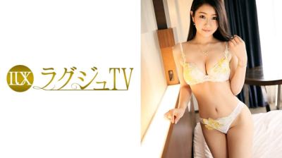259LUXU-807 ラグジュTV 816 愛原紗季 28歳 ソムリエ