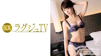 259LUXU-284 ラグジュTV 287 真中梓 32歳 元地方局アナ