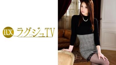 259LUXU-499 ラグジュTV 490 篠原真希 28歳 アパレル業界