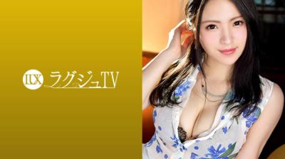 259LUXU-886 ラグジュTV 904 香里奈 26歳 モデル