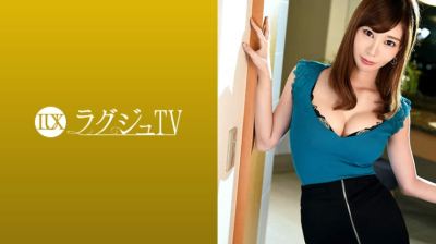 259LUXU-926 ラグジュTV 917 本城奈々美 30歳 プロダクション経営