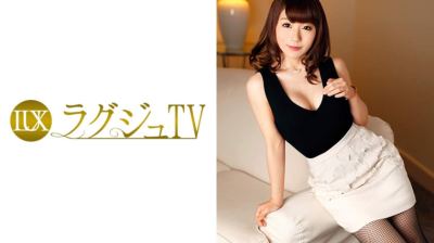 259LUXU-738 ラグジュTV 742 小城佳奈子 34歳 エッセイスト