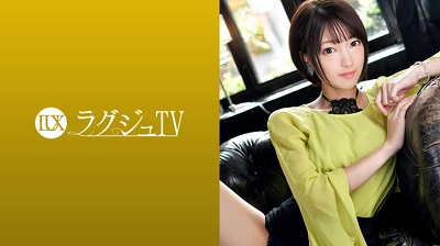 259LUXU-1037 ラグジュTV 1023 竹内奏 31歳 ヘアメイク