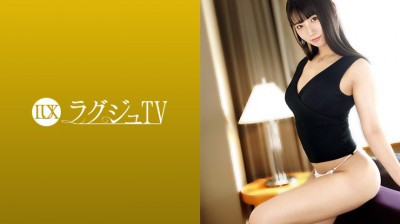 259LUXU-1386 ラグジュTV 1370 元々敬遠していたAVに魅力を感じ、自身が出演したいとまで思うようになったお天気お姉さん。憧れのAV女優達のようになりたい…磨き上げた可憐なボディはもはやその憧れの存在と肩を並べるほどに美しく